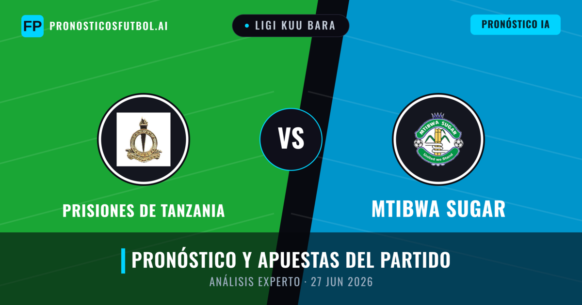 Prisiones de Tanzania vs Mtibwa Sugar — pronóstico y previa del partido