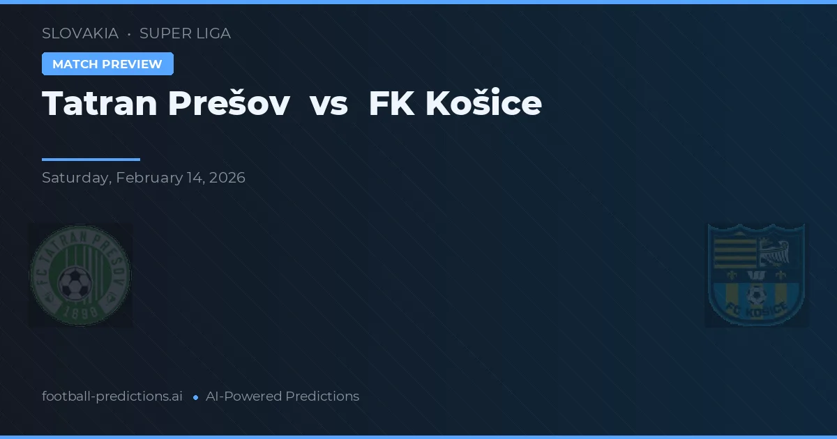 Tatran Prešov vs FK Košice — pronóstico y previa del partido