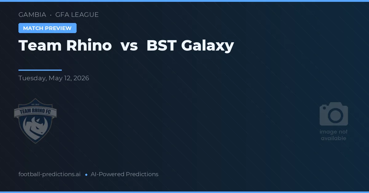 Team Rinoceronte vs Galaxy BST — pronóstico y previa del partido