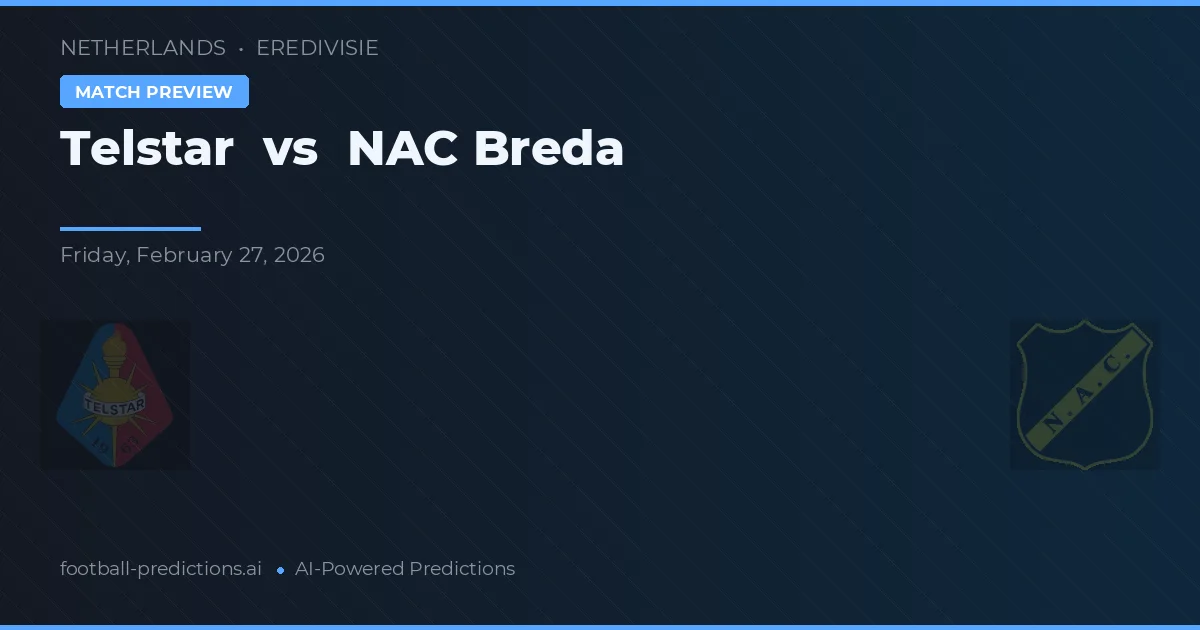Telstar vs NAC Breda — pronóstico y previa del partido