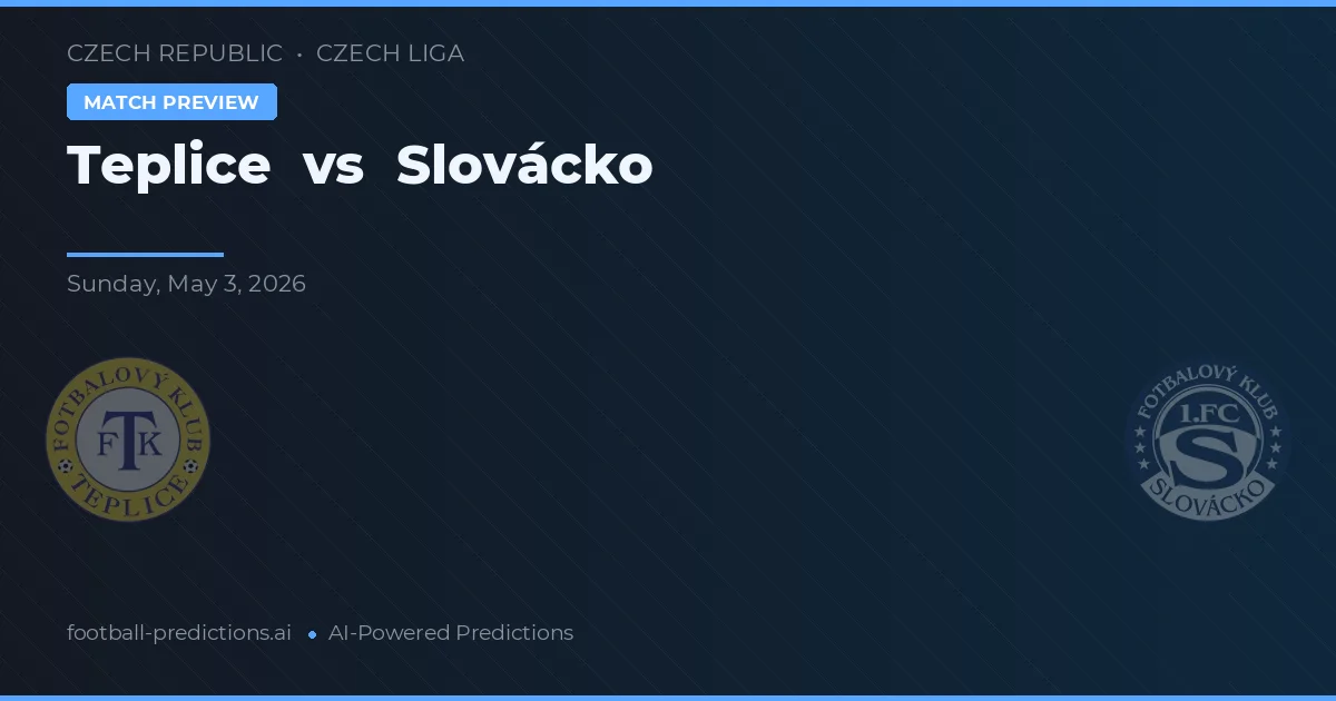 Teplice vs Slovácko — pronóstico y previa del partido