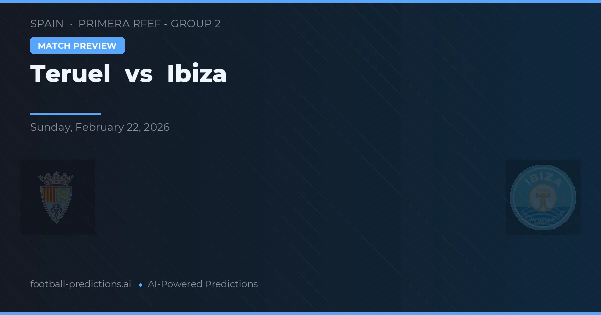 Teruel vs Ibiza — pronóstico y previa del partido