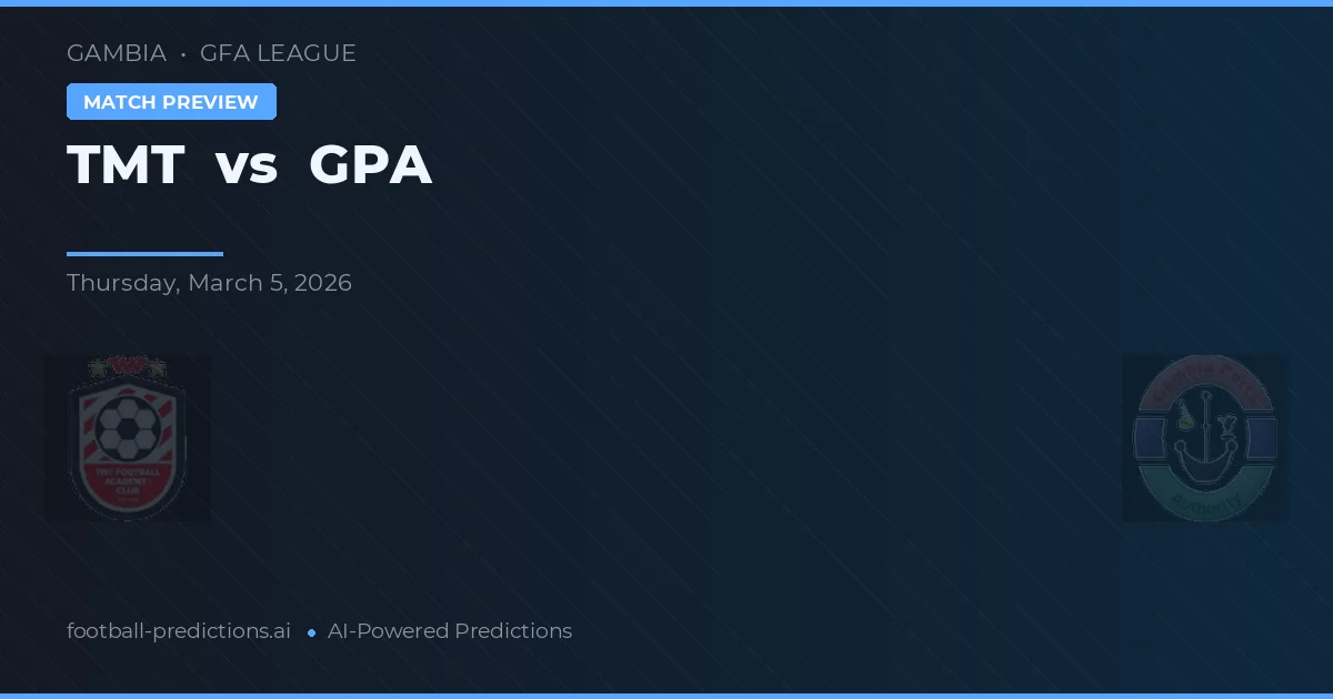 TMT vs GPA — pronóstico y previa del partido