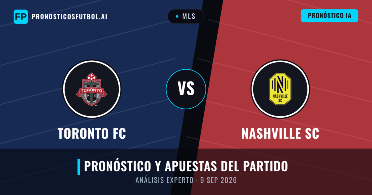 Toronto FC vs Nashville SC — pronóstico y previa del partido