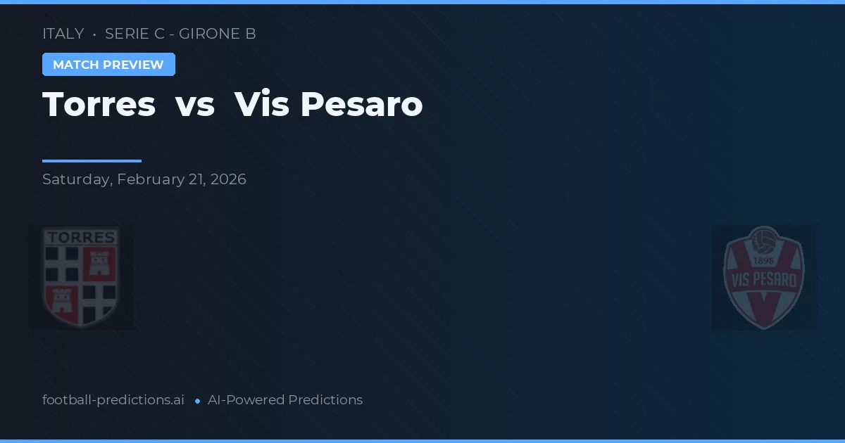 Torre vs Vis Pesaro — pronóstico y previa del partido