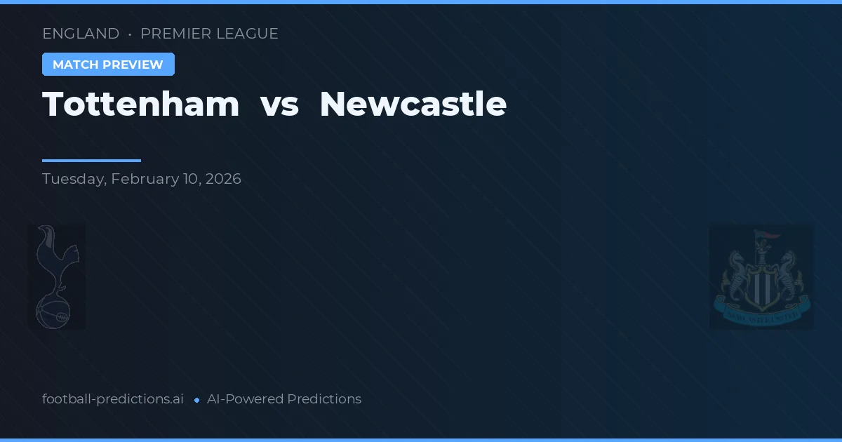 Tottenham vs Newcastle — pronóstico y previa del partido