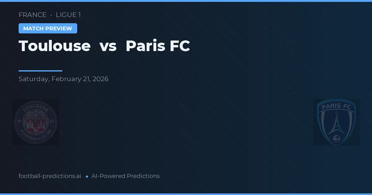 Toulouse vs Paris FC — pronóstico y previa del partido