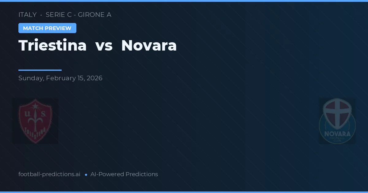Triestina vs Novara — pronóstico y previa del partido