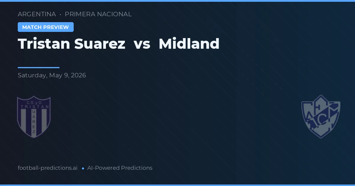 Tristán Suárez vs Midland — pronóstico y previa del partido