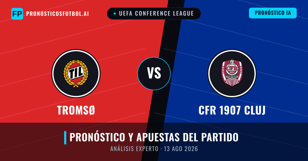 Tromsø vs CFR 1907 Cluj — pronóstico y previa del partido