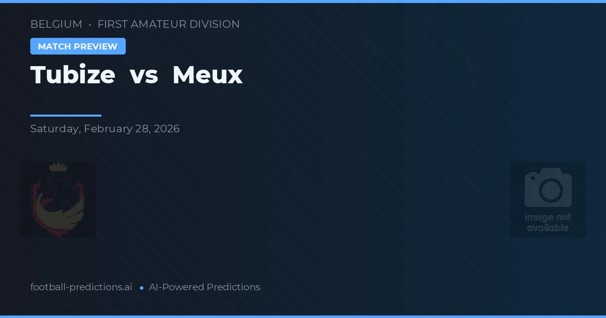 Tubize vs Meux — pronóstico y previa del partido