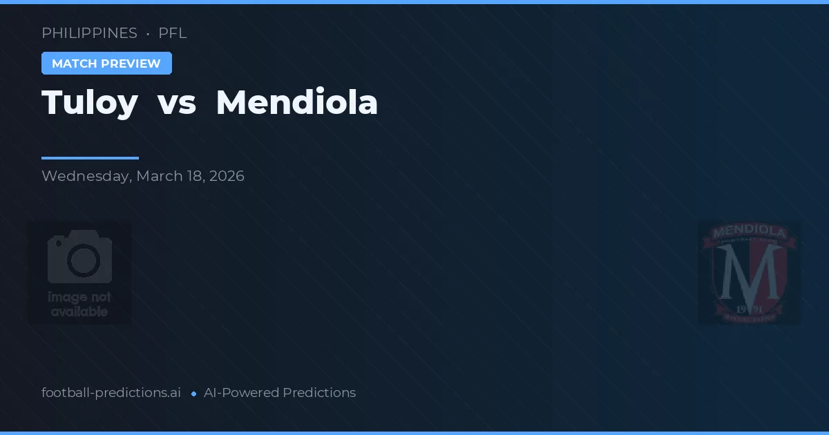 Tuloy vs Mendiola — pronóstico y previa del partido