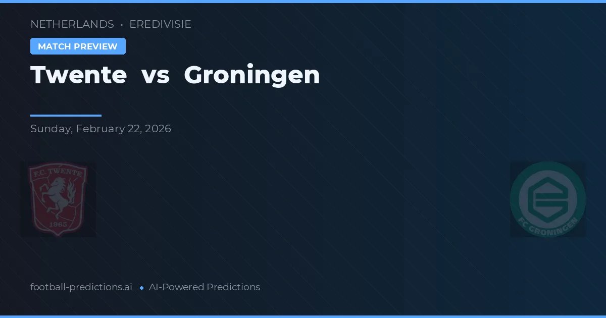 Twente vs Groninga — pronóstico y previa del partido
