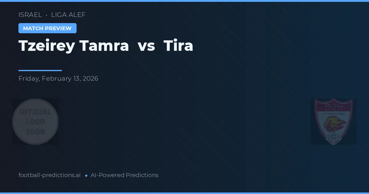 Tzeirey Tamra vs Tira — pronóstico y previa del partido