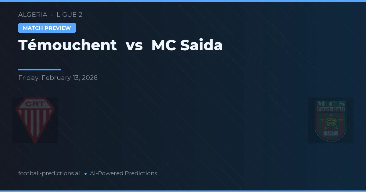 Témouchent vs MC Sada — pronóstico y previa del partido