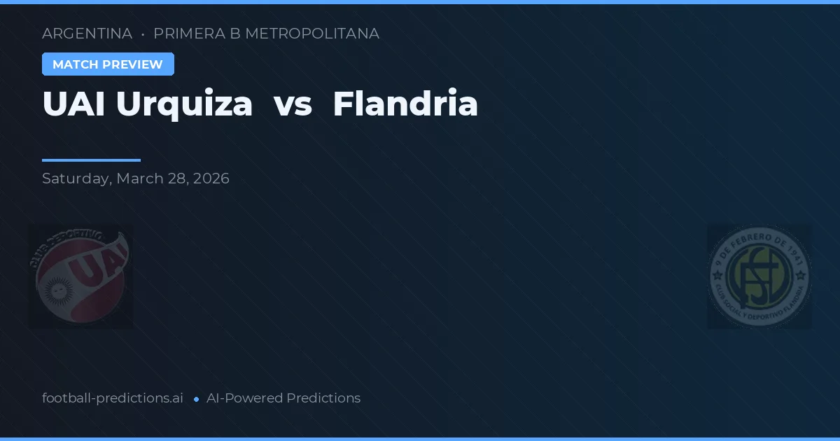UAI Urquiza vs Flandria — pronóstico y previa del partido