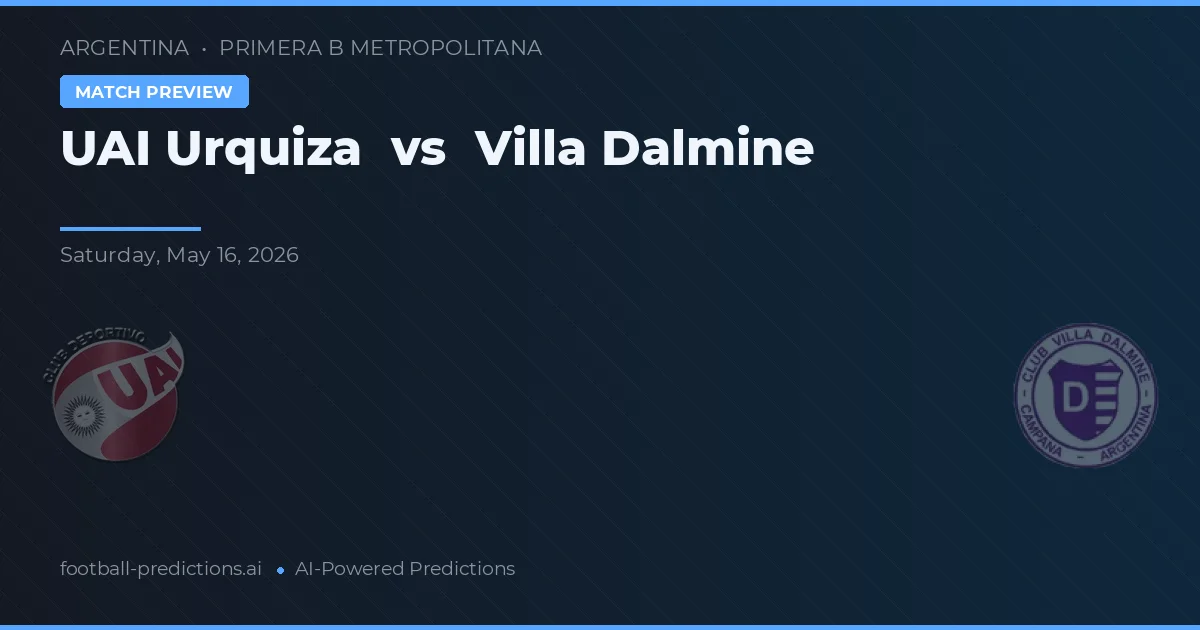 UAI Urquiza vs Villa Dálmine — pronóstico y previa del partido