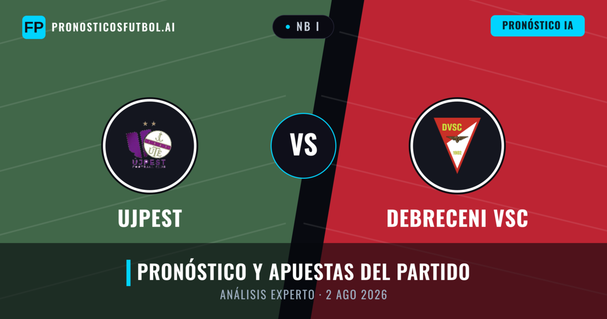 Ujpest vs Debreceni VSC — pronóstico y previa del partido