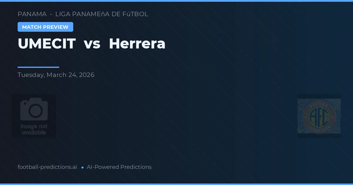 UMECIT vs Herrera — pronóstico y previa del partido