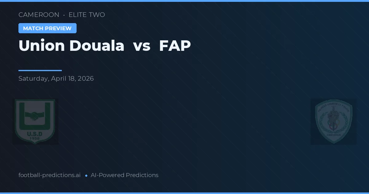 Union Douala vs FAP — pronóstico y previa del partido