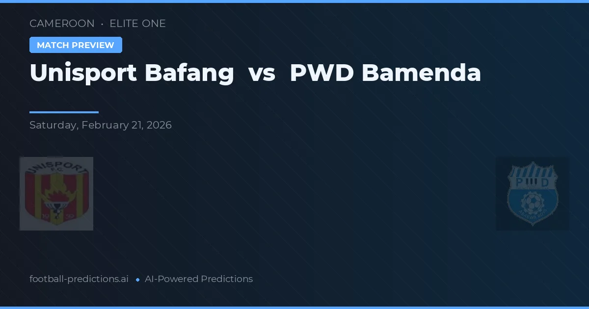 Unisport Bafang vs PWD Bamenda — pronóstico y previa del partido