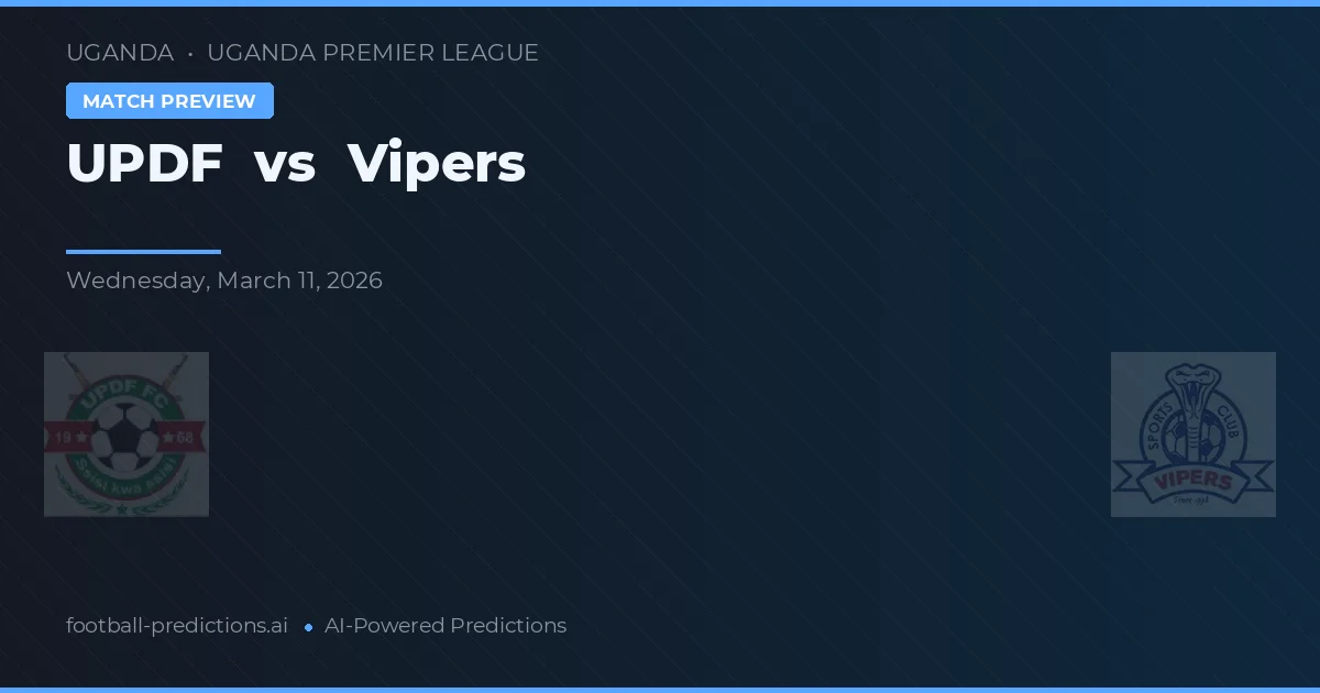 UPDF vs Vipers — pronóstico y previa del partido