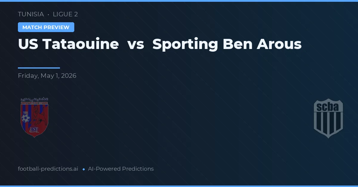 US Tataouine vs Sporting Ben Arous — pronóstico y previa del partido
