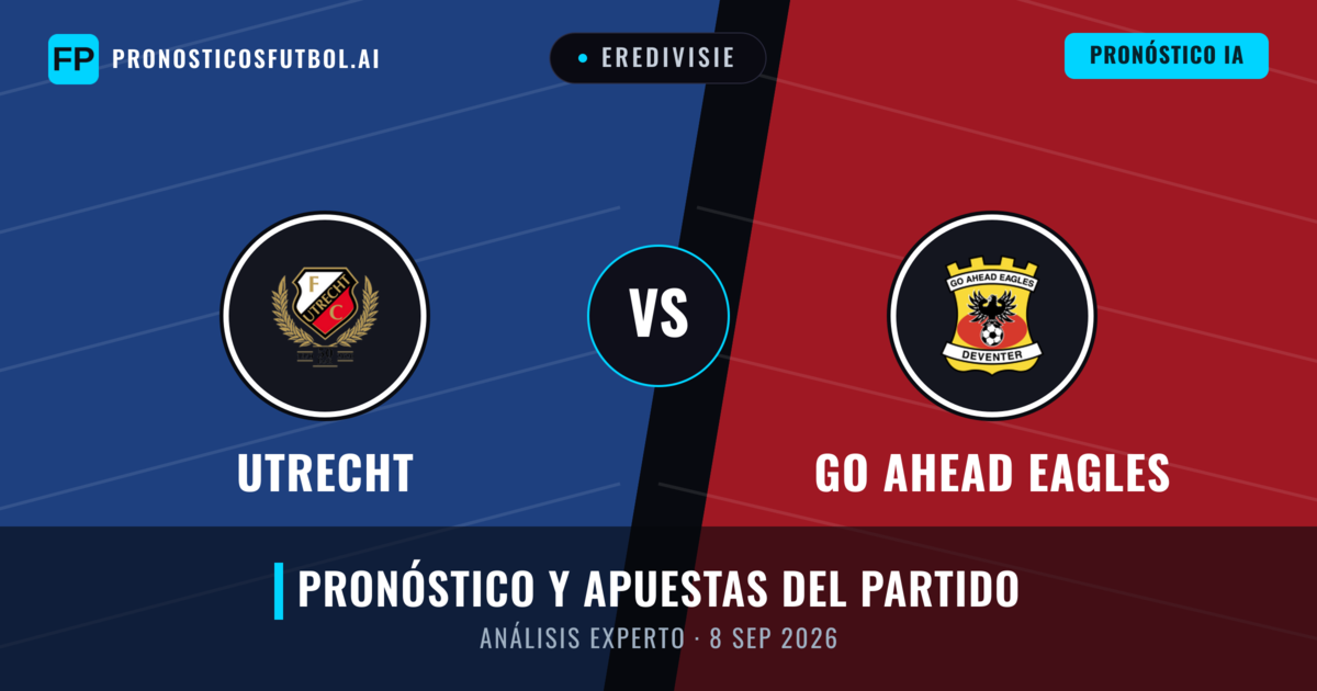 Utrecht vs Go Ahead Eagles — pronóstico y previa del partido