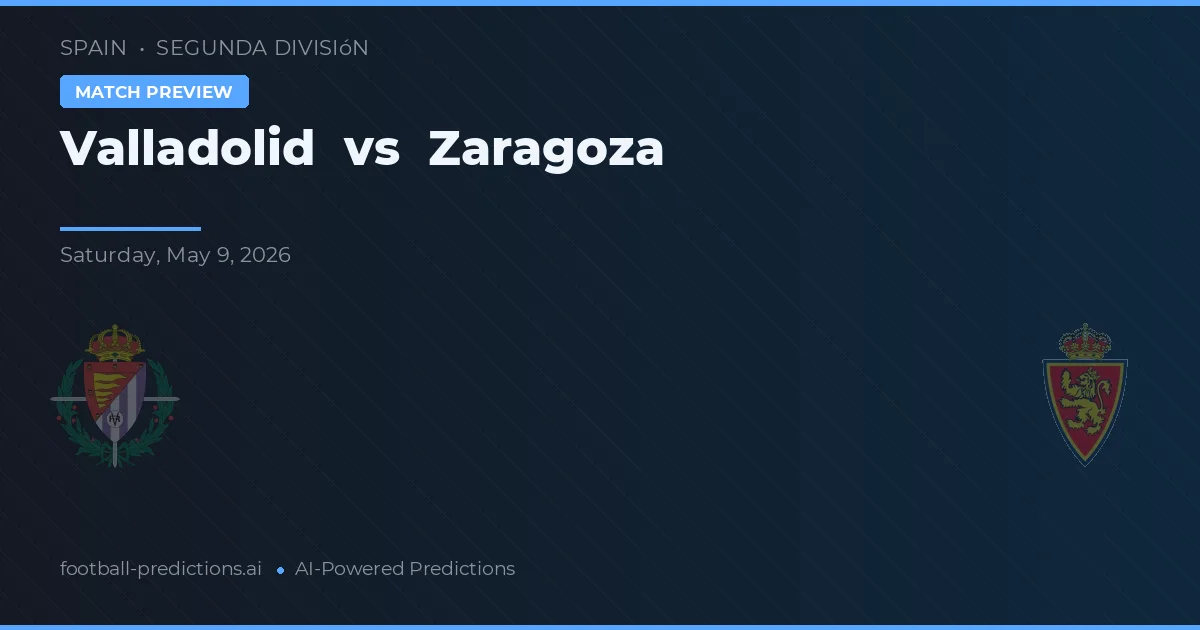 Valladolid vs Zaragoza — pronóstico y previa del partido