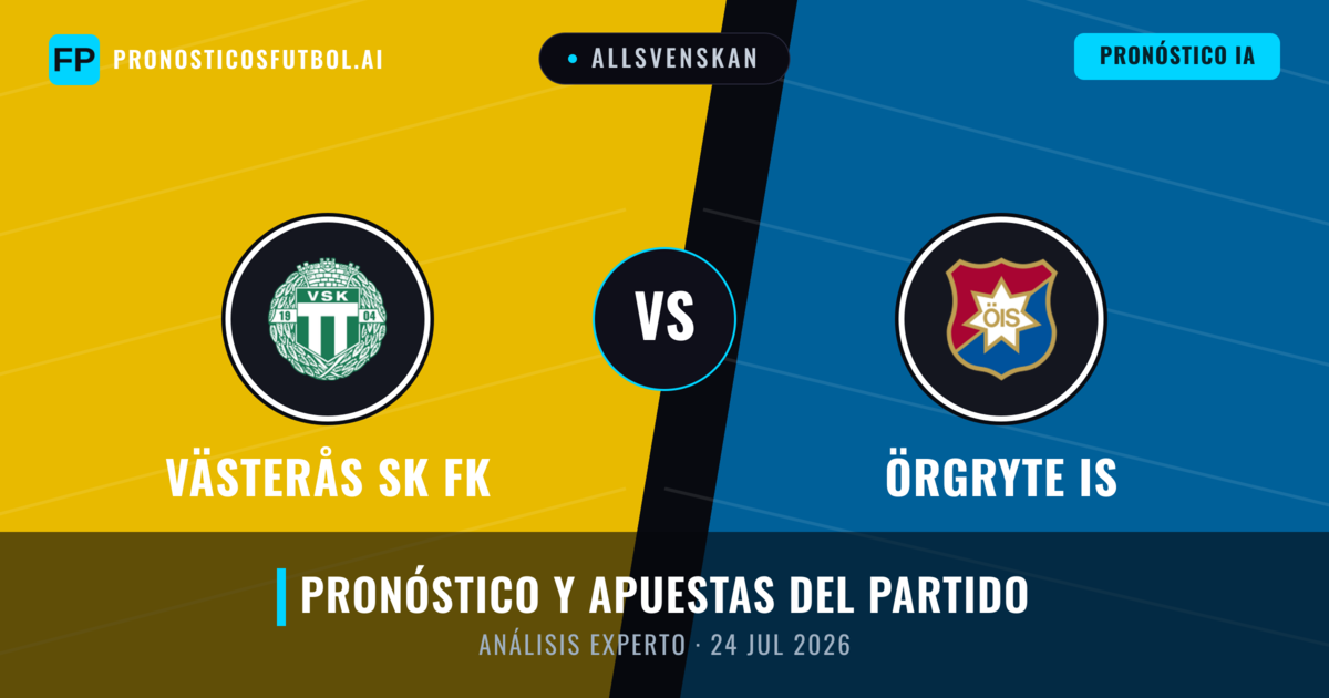 Västerås SK FK vs Örgryte IS — pronóstico y previa del partido