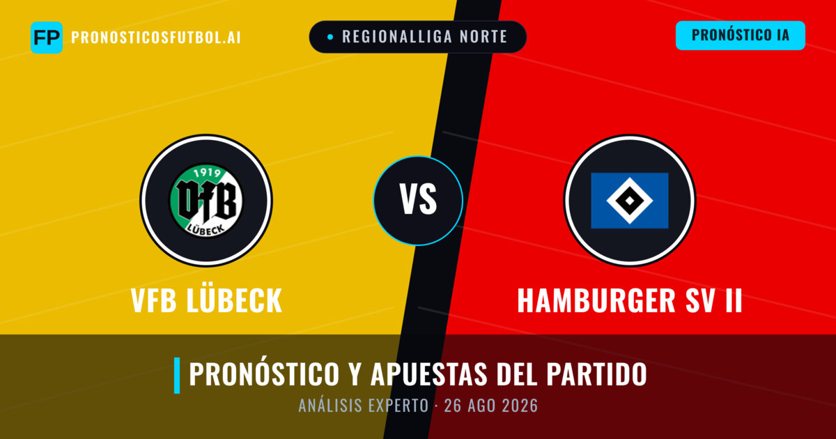 VfB Lübeck vs Hamburger SV II — pronóstico y previa del partido