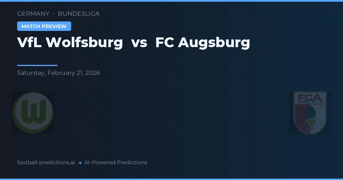 VfL Wolfsburg vs FC Augsburgo — pronóstico y previa del partido
