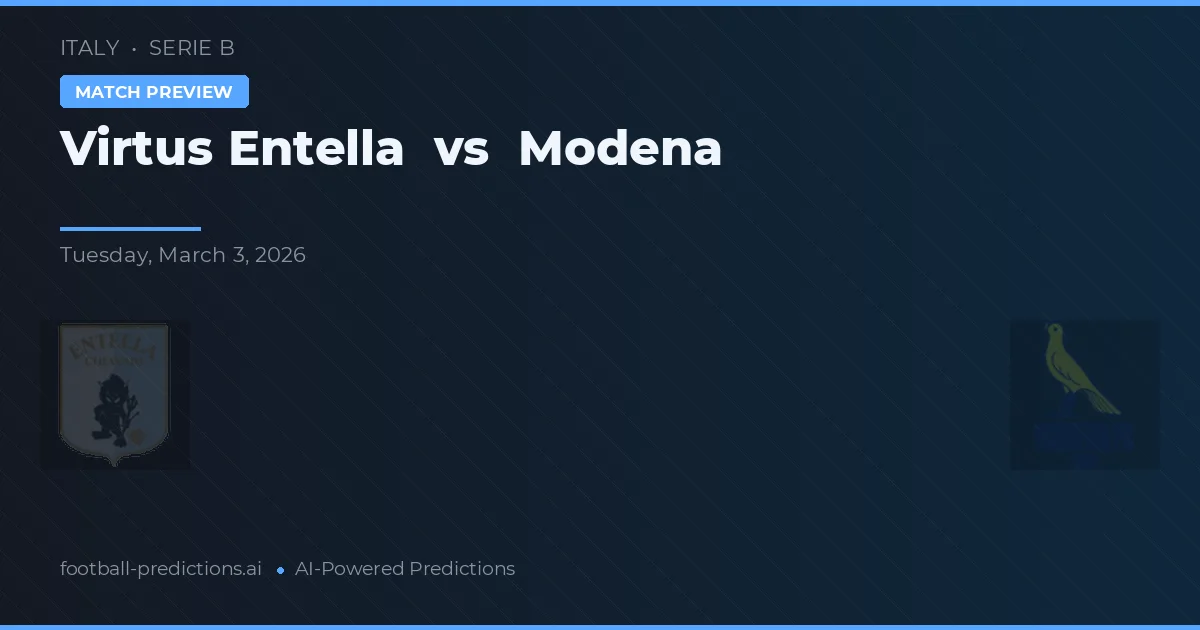Virtus Entella vs Modena — pronóstico y previa del partido