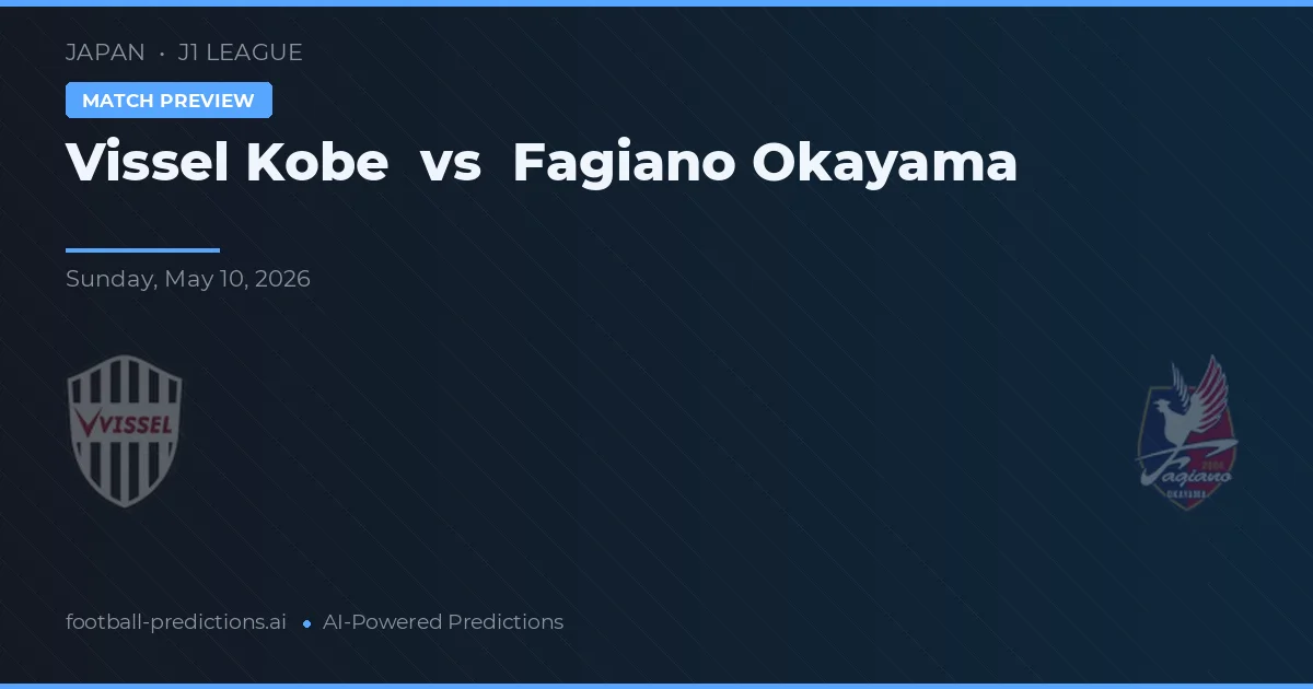 Vissel Kobe vs Fagiano Okayama — pronóstico y previa del partido
