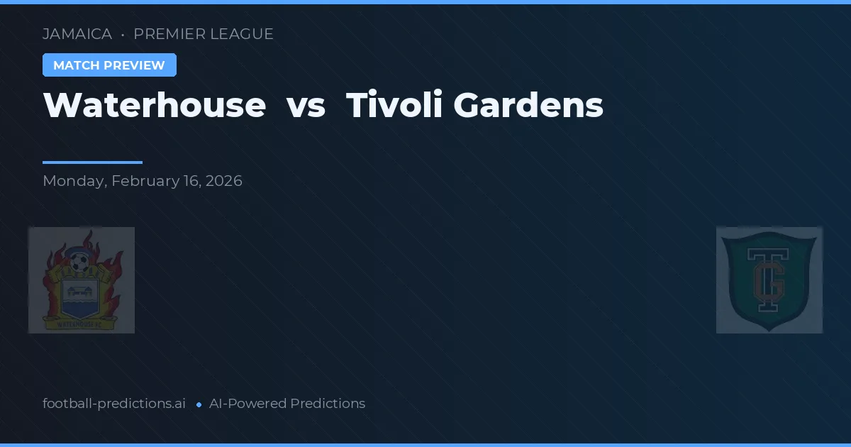 Waterhouse vs Tivoli Gardens — pronóstico y previa del partido