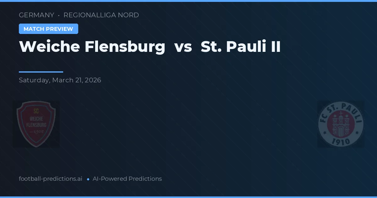 Weiche Flensburg vs St. Pauli II — pronóstico y previa del partido