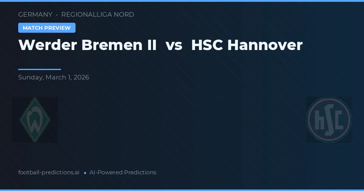 Werder Bremen II vs HSC Hannover — pronóstico y previa del partido