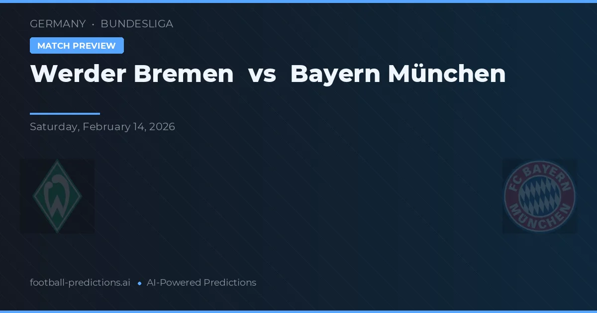Werder Bremen vs Bayern Múnich — pronóstico y previa del partido