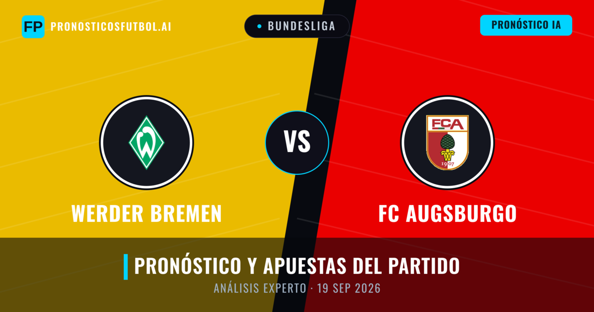 Werder Bremen vs FC Augsburgo — pronóstico y previa del partido