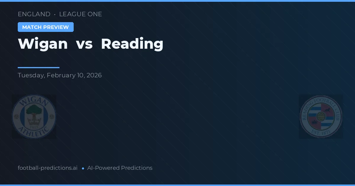 Wigan vs Reading — pronóstico y previa del partido