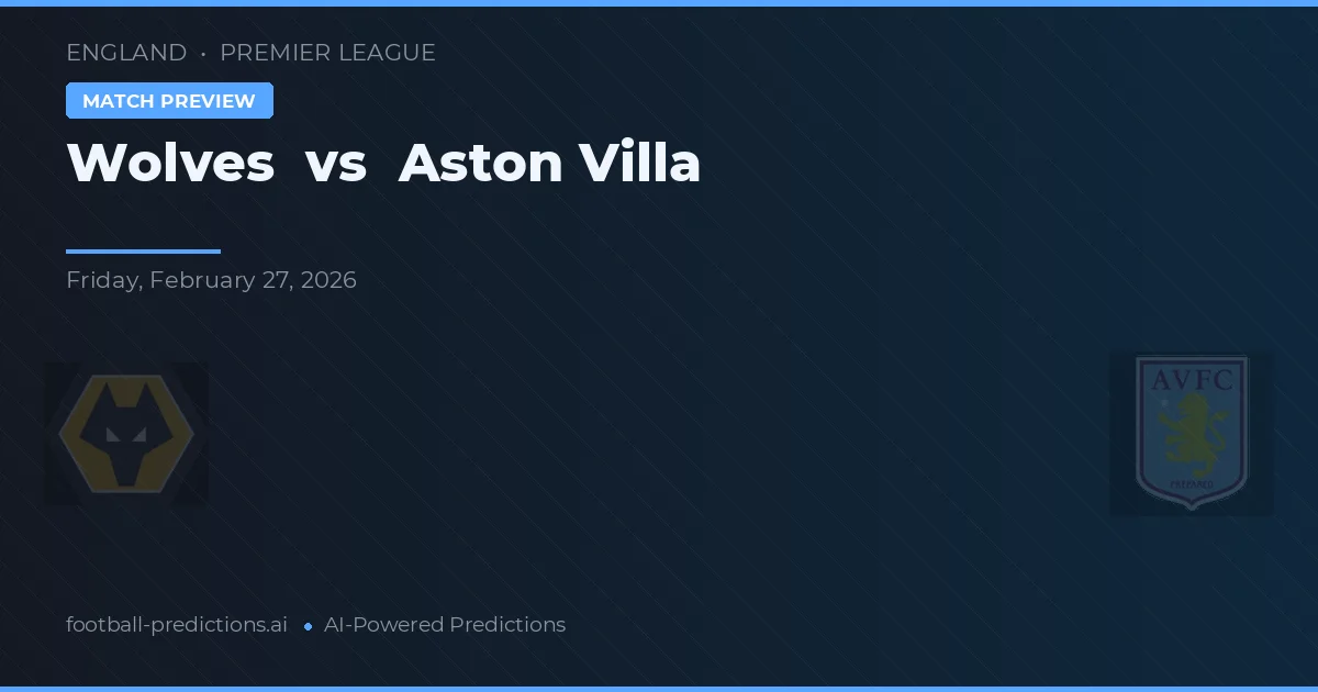 Wolves vs Aston Villa — pronóstico y previa del partido