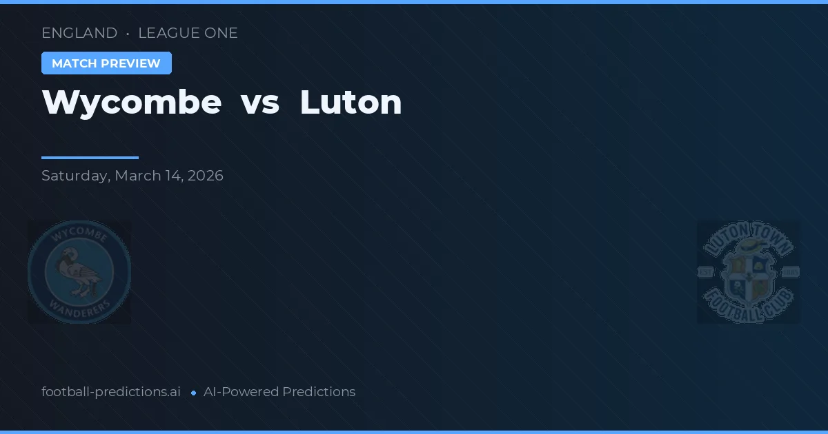 Wycombe Wanderers vs Luton Town — pronóstico y previa del partido