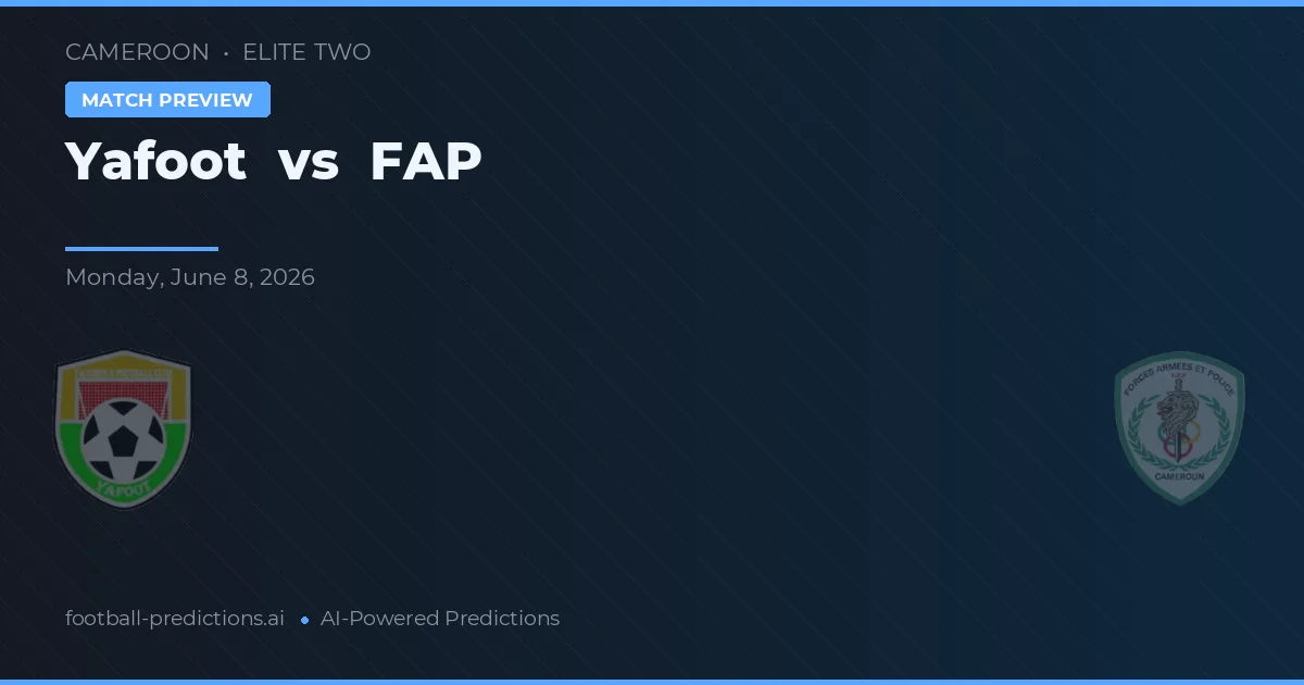 FAP vs Yafoot — pronóstico y previa del partido