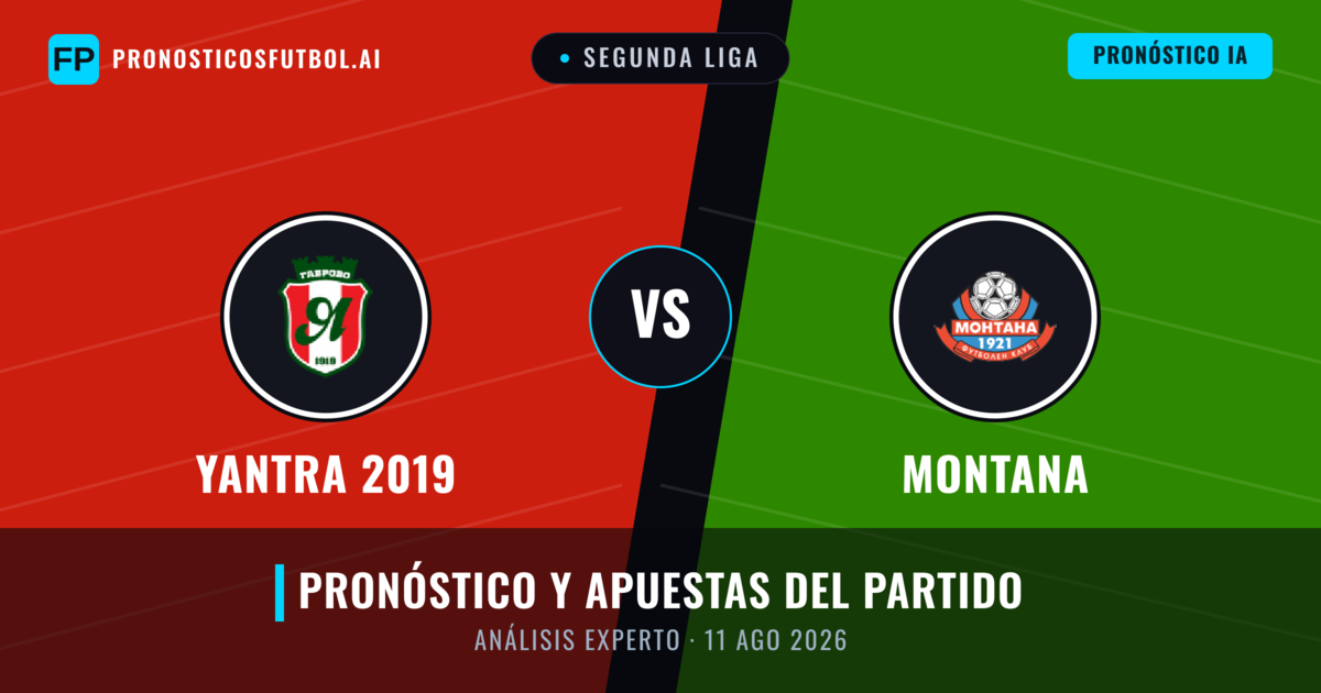 Yantra 2019 vs Montana — pronóstico y previa del partido