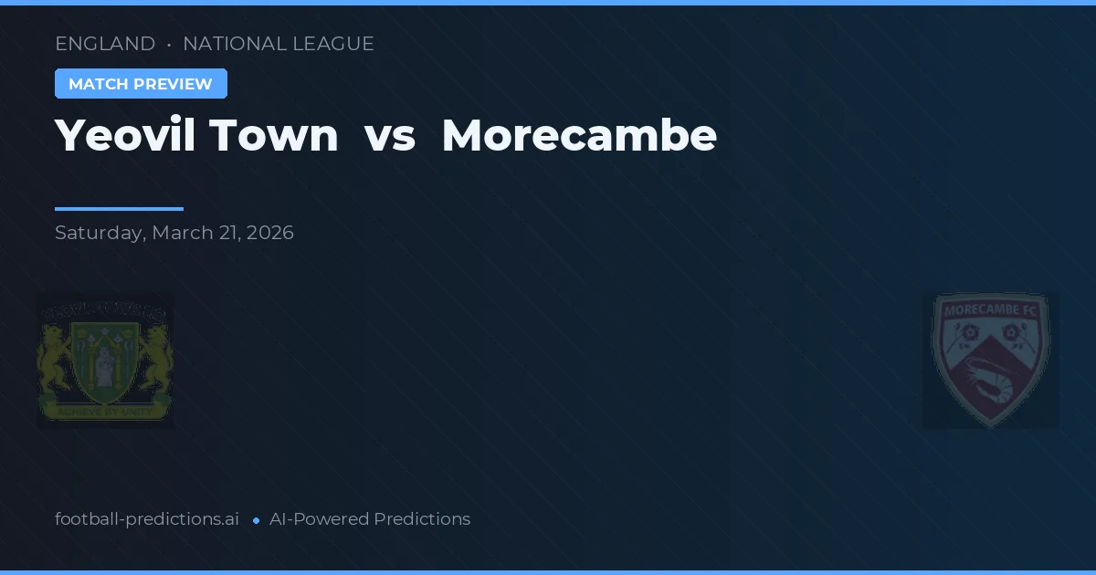 Yeovil Town vs Morecambe — pronóstico y previa del partido