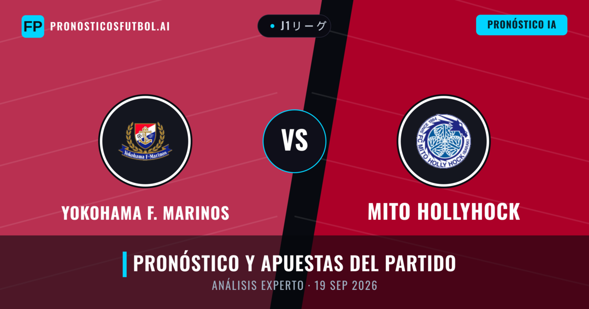 Yokohama F. Marinos vs Mito HollyHock — pronóstico y previa del partido