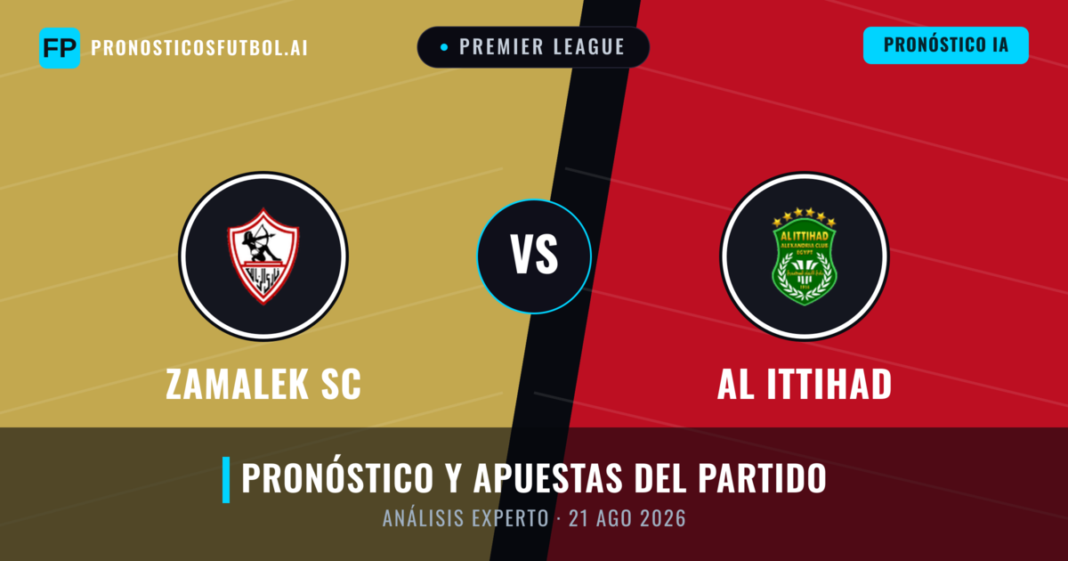 Zamalek SC vs Al Ittihad — pronóstico y previa del partido
