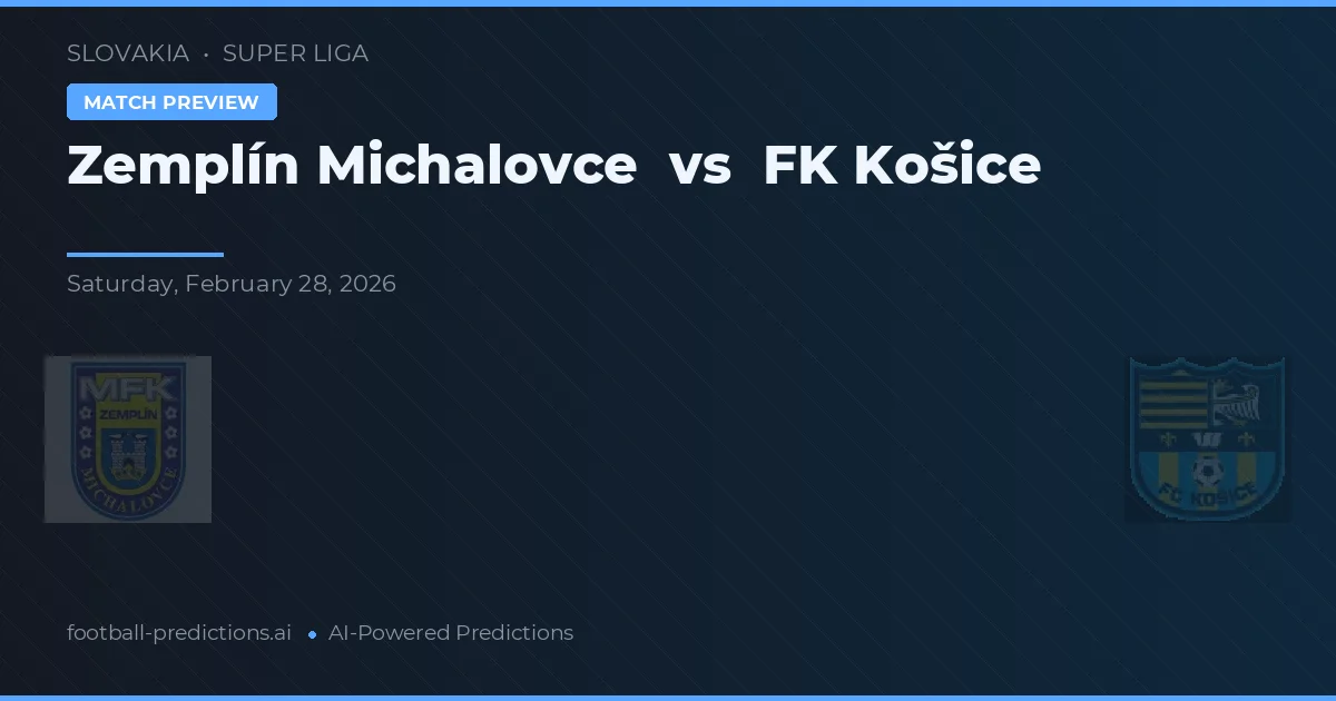 Zemplín Michalovce vs FK Košice — pronóstico y previa del partido