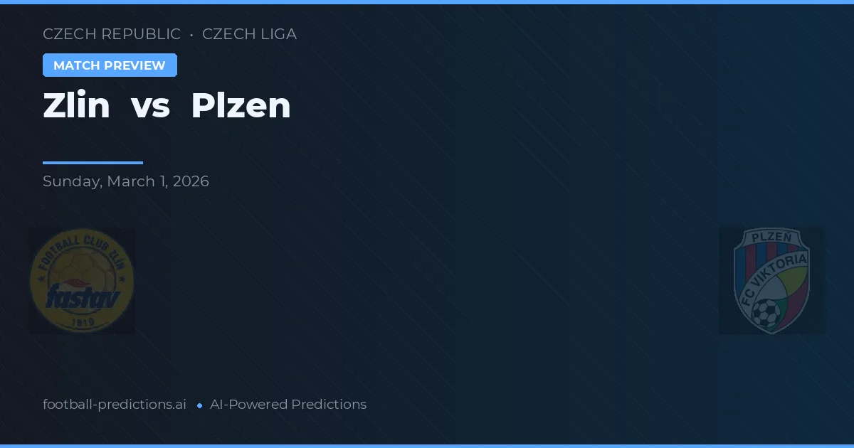 Zlín vs Plzen — pronóstico y previa del partido