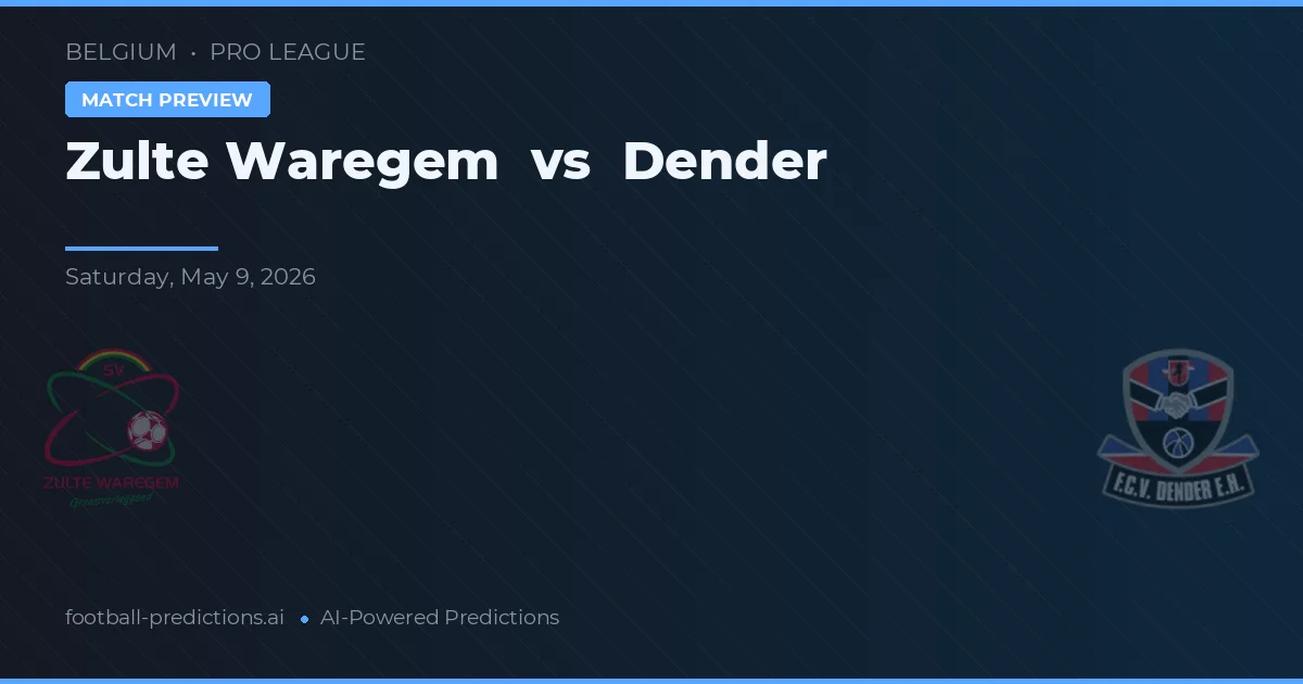 Zulte Waregem vs Dender — pronóstico y previa del partido